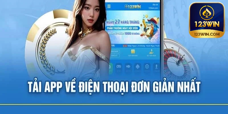Các bước tải phần mềm 123win cho máy dễ dàng